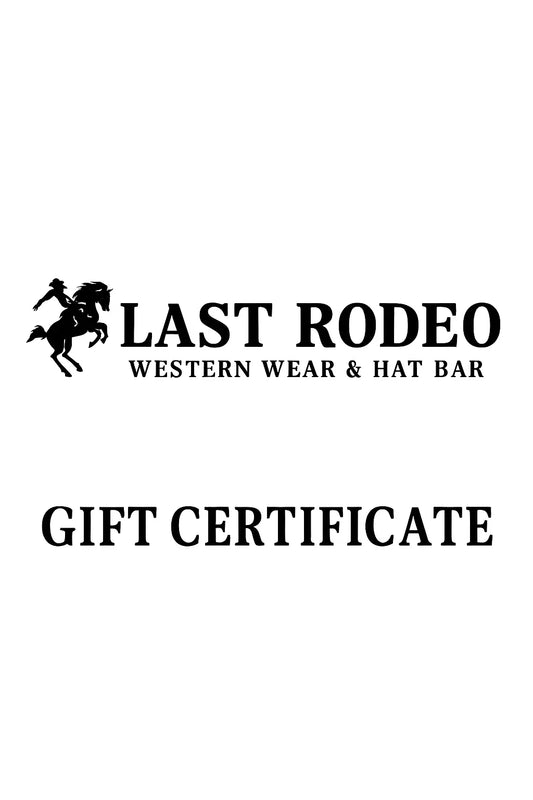 Gift card Last Rodeo Western Wear & Hat Bar